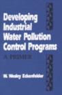 Image for Developing Industrial Water Pollution Control Programs