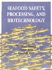 Image for Seafood Safety, Processing, and Biotechnology