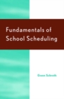 Image for Fundamentals of School Scheduling