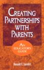 Image for Creating Partnerships with Parents : An Educator&#39;s Guide