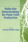 Image for Molecular Biotechnology for Plant Food Production
