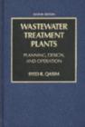 Image for Wastewater Treatment Plants : Planning, Design, and Operation, Second Edition