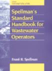 Image for Spellman&#39;s Standard Handbook for Wastewater Operators : Fundamentals, Volume I
