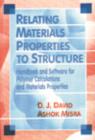 Image for Relating Materials Properties to Structure : Handbook and Software for Polymer Calculations and Materials