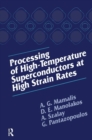 Image for Processing of High-Temperature Superconductors at High Strain