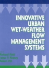 Image for Innovative Urban Wet-Weather Flow Management Systems
