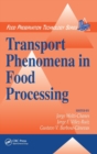 Image for Transport Phenomena in Food Processing