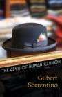 Image for The abyss of human illusion: a novel