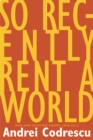 Image for So Recently Rent a World