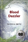 Image for Blood dazzler: poems