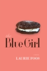 Image for The Blue Girl: A Novel