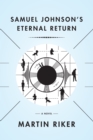 Image for Samuel Johnson&#39;s Eternal Return