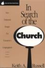 Image for In Search of the Church : New Testament Images for Tomorrow&#39;s Congregations