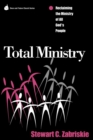 Image for Total Ministry : Reclaiming the Ministry of All of God&#39;s People
