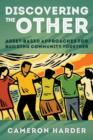 Image for Discovering the Other : Asset-Based Approaches for Building Community Together