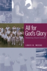 Image for All for God&#39;s glory: redeeming church scutwork