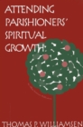 Image for Attending parishioners&#39; spiritual growth