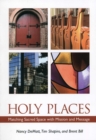 Image for Holy places: matching sacred space with mission and message