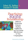 Image for Practicing right relationship: skills for deepening purpose, finding fulfillment, and increasing effectiveness in your congregation