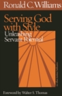 Image for Serving God with style: unleashing servant potential