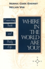 Image for Where in the World Are You?: Connecting Faith &amp; Daily Life