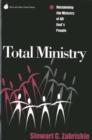 Image for Total ministry: reclaiming the ministry of all God&#39;s people