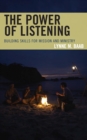 Image for The Power of Listening : Building Skills for Mission and Ministry