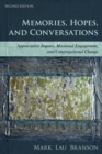 Image for Memories, hopes, and conversations: appreciative inquiry, missional engagement, and congregational change