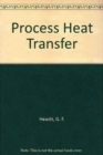 Image for Process Heat Transfer