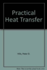 Image for Practical Heat Transfer