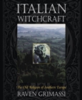 Image for Italian witchcraft  : the old religion of southern Europe
