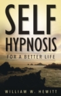 Image for Self-hypnosis for a Better Life