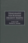 Image for Demography for Business Decision Making
