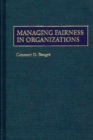 Image for Managing Fairness in Organizations
