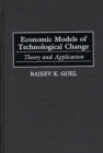 Image for Economic models of technological change  : theory and application
