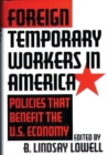 Image for Foreign Temporary Workers in America