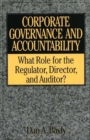 Image for Edmund M. Burke : What Role for the Regulator, Director, and Auditor?
