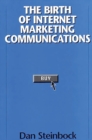 Image for The Birth of Internet Marketing Communications
