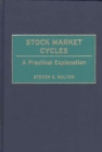 Image for Stock Market Cycles : A Practical Explanation