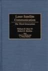 Image for Laser Satellite Communication : The Third Generation