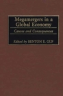 Image for Megamergers in a Global Economy