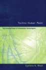 Image for Techno-Human Mesh : The Growing Power of Information Technologies