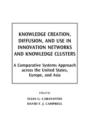 Image for Knowledge Creation, Diffusion, and Use in Innovation Networks and Knowledge Clusters