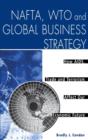 Image for NAFTA, WTO and Global Business Strategy