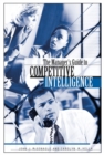 Image for The Manager&#39;s Guide to Competitive Intelligence