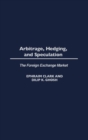 Image for Arbitrage, Hedging, and Speculation