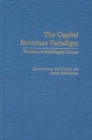 Image for The Capital Structure Paradigm : Evolution of Debt/Equity Choices