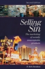 Image for Selling sin  : the marketing of socially unacceptable products