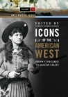 Image for Icons of the American West: from cowgirls to Silicon Valley