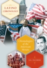 Image for Latino chronology: chronologies of the American mosaic